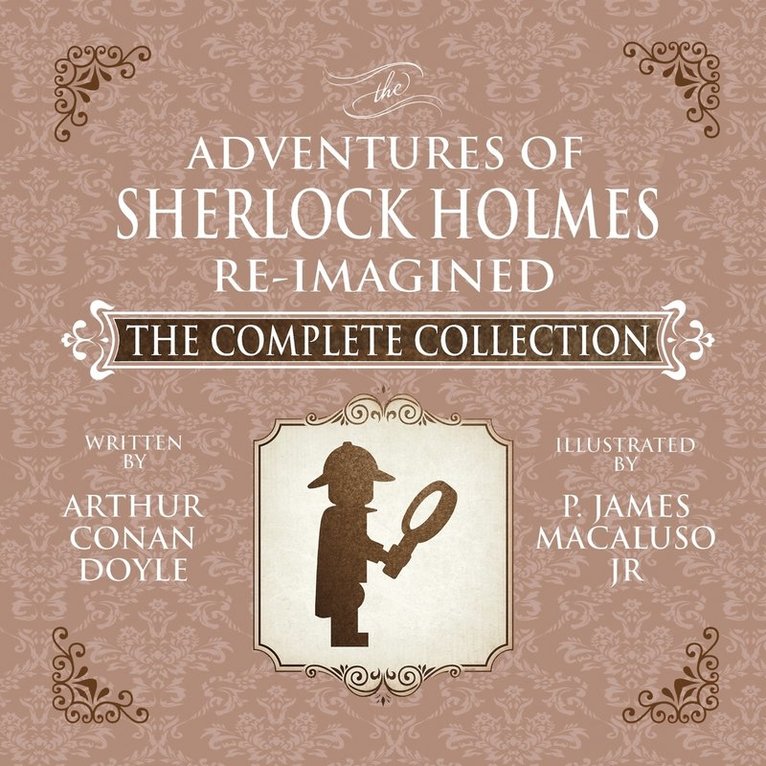 The Adventures of Sherlock Holmes - Re-Imagined - The Complete Collection 1
