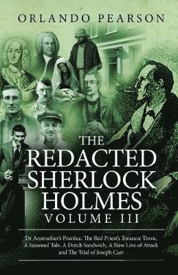 bokomslag The Redacted Sherlock Holmes (Volume III)