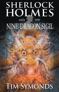 bokomslag Sherlock Holmes and The Nine-Dragon Sigil