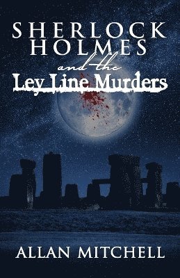 Sherlock Holmes and The Ley Line Murders 1