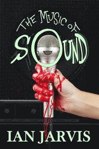 bokomslag The Music of Sound
