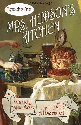 Memoirs from Mr's Hudson's Kitchen 1