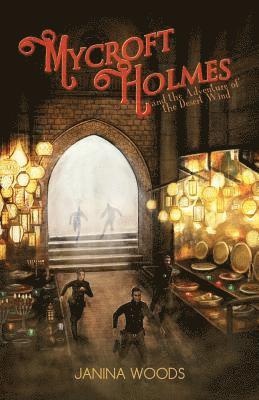 bokomslag Mycroft Holmes and the Adventure of the Desert Wind