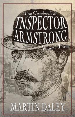 bokomslag The Casebook of Inspector Armstrong - Volume 3