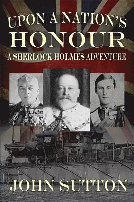 bokomslag Upon a Nation's Honour - A Sherlock Holmes Adventure