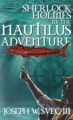 bokomslag Sherlock Holmes in the Nautilus Adventure