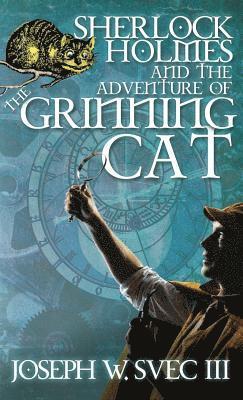 Sherlock Holmes and the Adventure of Grinning Cat 1