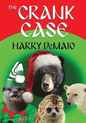 Crank Case (Octavius Bear Book 8)