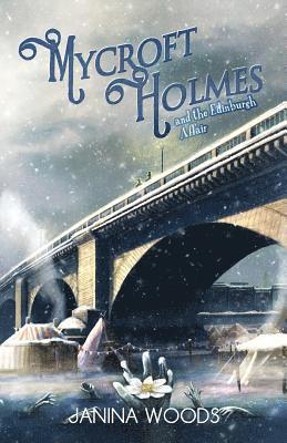 Janina Woods - Mycroft Holmes and The Edinburgh Affair, Häftad