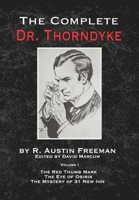 bokomslag The Complete Dr.Thorndyke - Volume 1