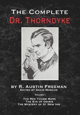 Complete Dr.Thorndyke - Volume 1