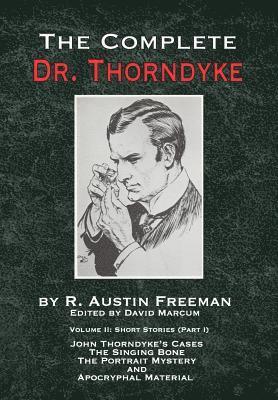 bokomslag The Complete Dr. Thorndyke - Volume 2