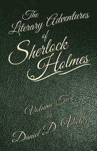 bokomslag The Literary Adventures of Sherlock Holmes Volume 2