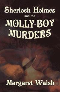 bokomslag Sherlock Holmes and The Molly Boy Murders