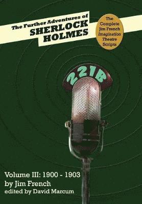 The Further Adventures of Sherlock Holmes (Part III 1