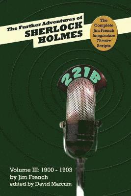 The Further Adventures of Sherlock Holmes (Part III 1