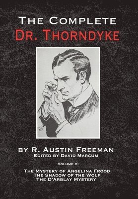 bokomslag The Complete Dr. Thorndyke - Volume V