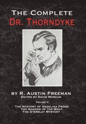 Complete Dr. Thorndyke - Volume V