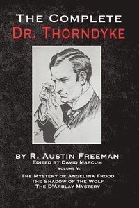 bokomslag The Complete Dr. Thorndyke - Volume V