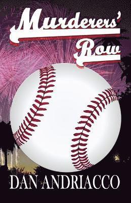 Dan Andriacco - Murderers' Row, Häftad