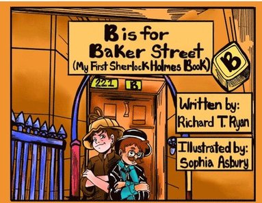 bokomslag B is for Baker Street - My First Sherlock Holmes Book