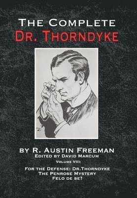 The Complete Dr. Thorndyke - Volume VIII 1