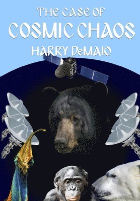 The Case of Cosmic Chaos (Octavius Bear Book 14) 1