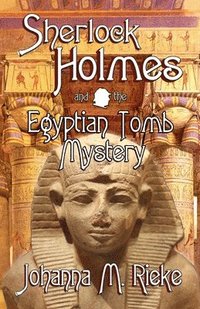 bokomslag Sherlock Holmes and The Egyptian Tomb Mystery