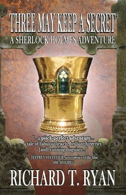 Three May Keep A Secret - A Sherlock Holmes Adventure 1