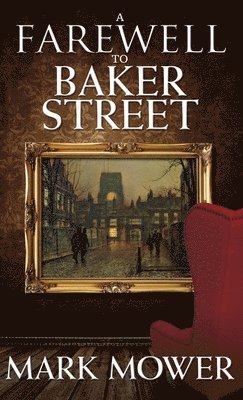 bokomslag Farewell to Baker Street