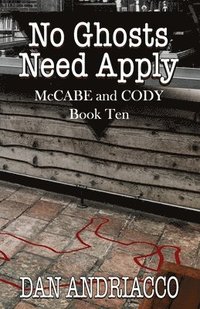 bokomslag No Ghosts Need Apply (McCabe and Cody Book 10)