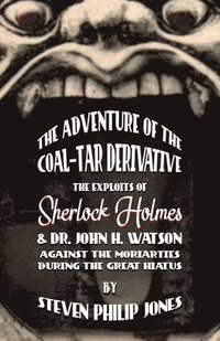 bokomslag The Adventure of the Coal-Tar Derivative