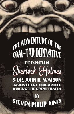 The Adventure of the Coal-Tar Derivative 1