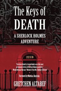 bokomslag The Keys of Death - A Sherlock Holmes Adventure