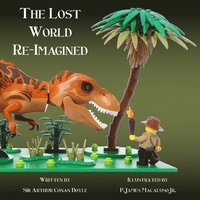 bokomslag The Lost World - Re-Imagined
