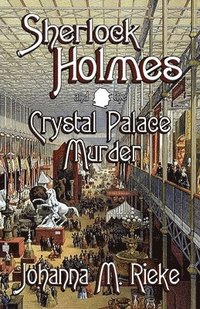 bokomslag Sherlock Holmes and The Crystal Palace Murder