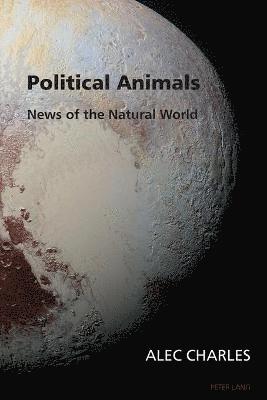 Alec Charles - Political Animals, Häftad