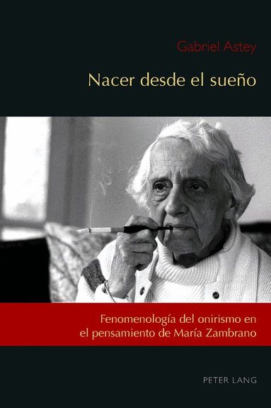 Gabriel Astey, César Andrés Núñez, José-Ramón López García - Nacer desde el sueño, Häftad