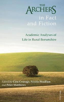 The Archers in Fact and Fiction 1