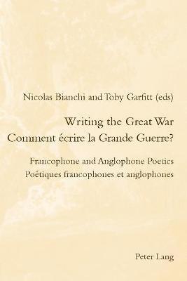 bokomslag Writing the Great War / Comment crire la Grande Guerre?