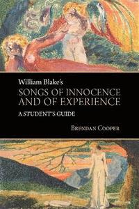 bokomslag William Blake's Songs of Innocence and of Experience
