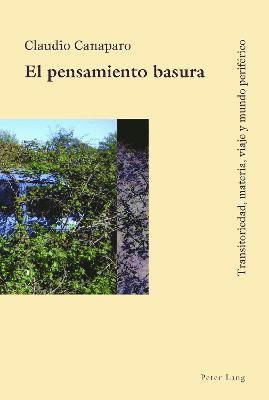 Claudio Canaparo - Pensamiento Basura, Inbunden