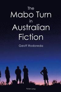 bokomslag The Mabo Turn in Australian Fiction
