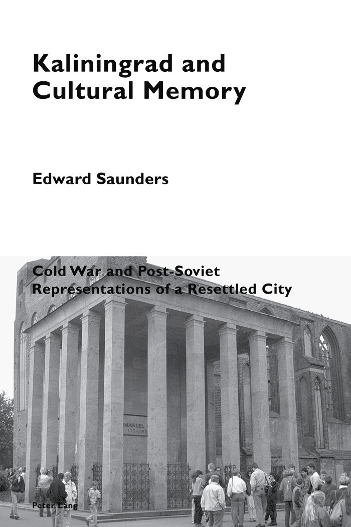 Kaliningrad and Cultural Memory 1