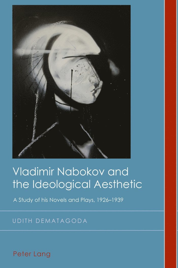 Udith Dematagoda - Vladimir Nabokov and the Ideological Aesthetic, Häftad