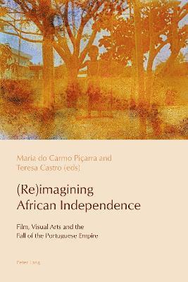 (Re)imagining African Independence 1