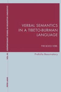 bokomslag Verbal Semantics in a Tibeto-Burman Language