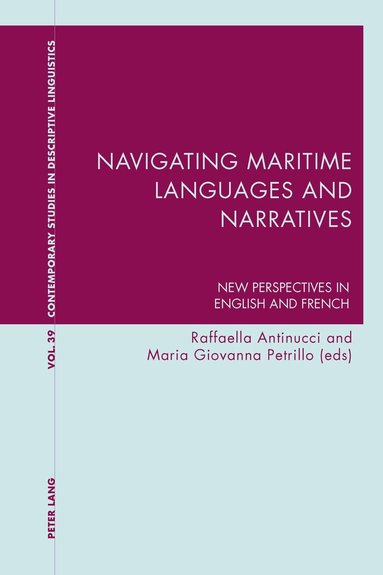Raffaella Antinucci, Maria Giovanna Petrillo - Navigating Maritime Languages and Narratives, Häftad