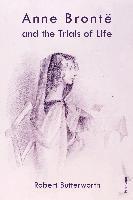 bokomslag Anne Brontë and the Trials of Life