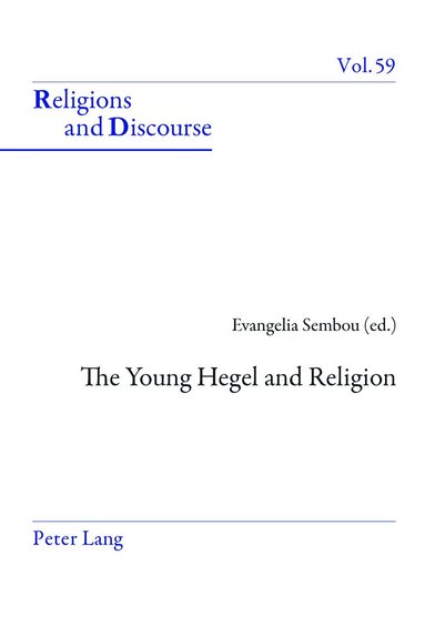 Evangelia Sembou - Young Hegel and Religion, Inbunden